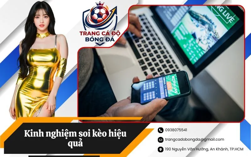 Kinh nghiệm soi kèo hiệu quả