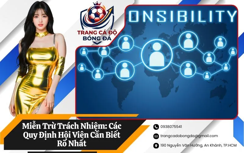 Miễn Trừ Trách Nhiệm: Các Quy Định Hội Viên Cần Biết Rõ Nhất
