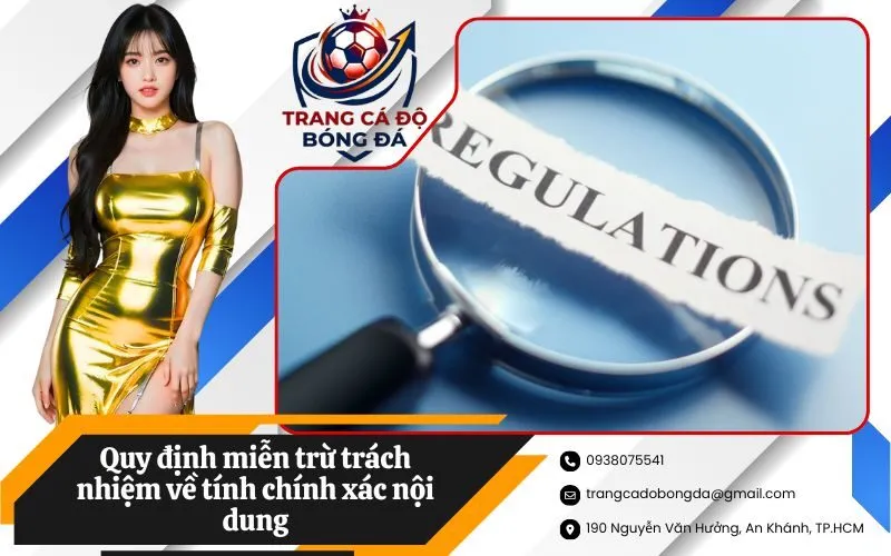 Quy định miễn trừ trách nhiệm về tính chính xác nội dung