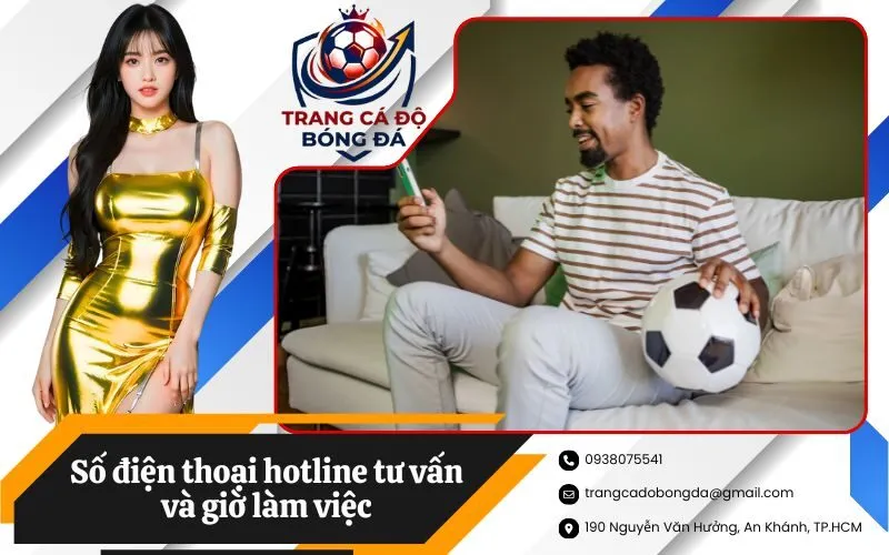 Số điện thoại hotline tư vấn và giờ làm việc